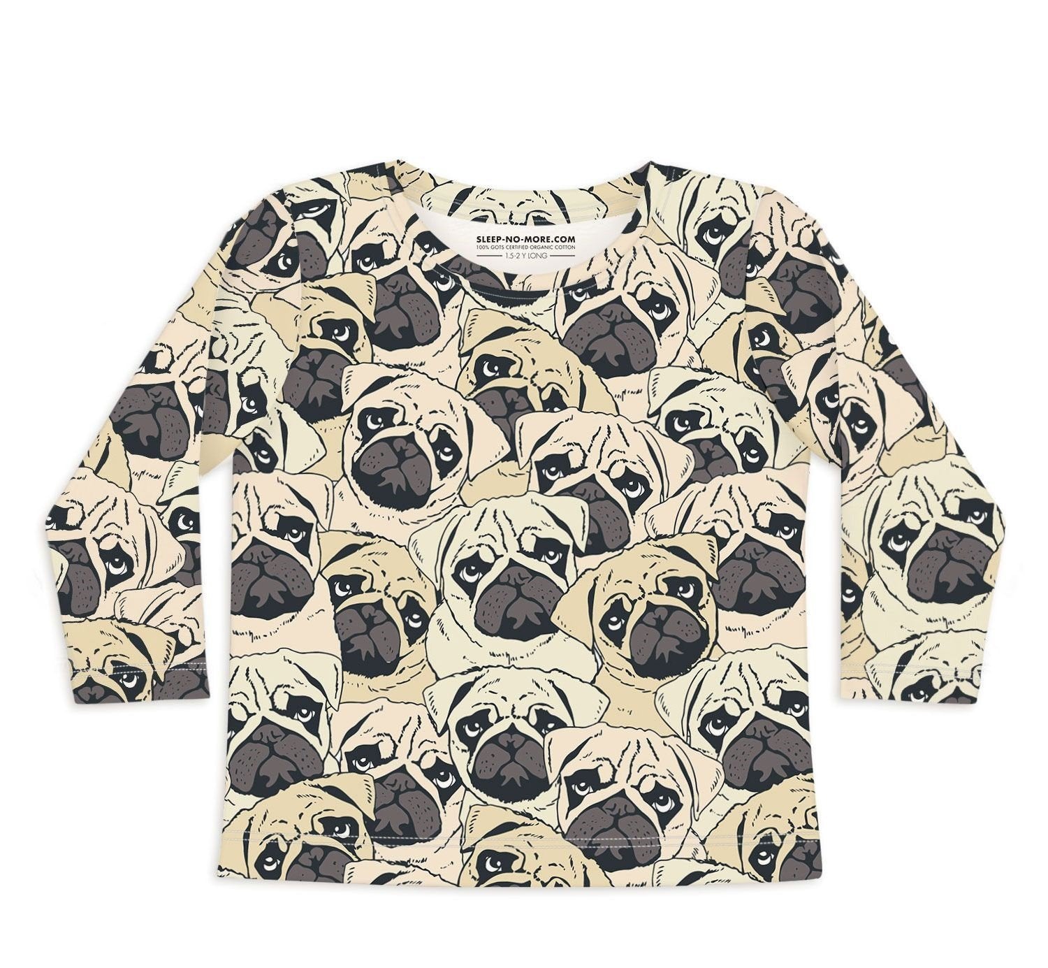 Sleep no more PUG OFF Organic L/S Tee -Just too Sweet - Babies and Kids Concept Store